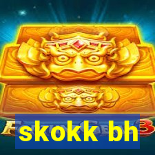 skokk bh